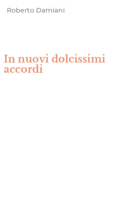 In nuovi dolcissimi accordi