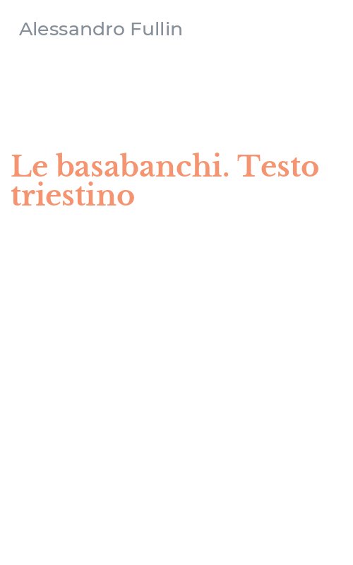 Le basabanchi. Testo triestino