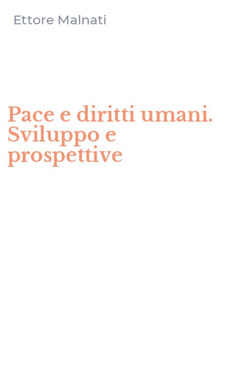 Pace e diritti umani. Sviluppo e prospettive