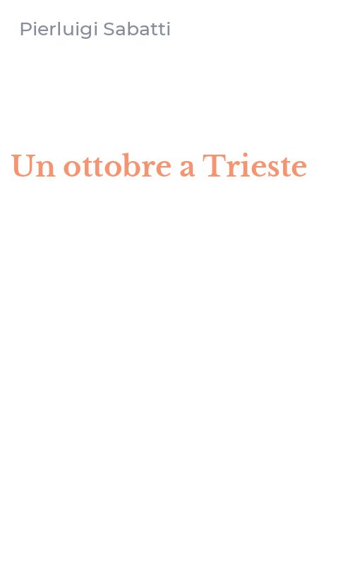 Un ottobre a Trieste