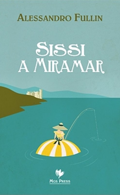 Sissi a Miramar