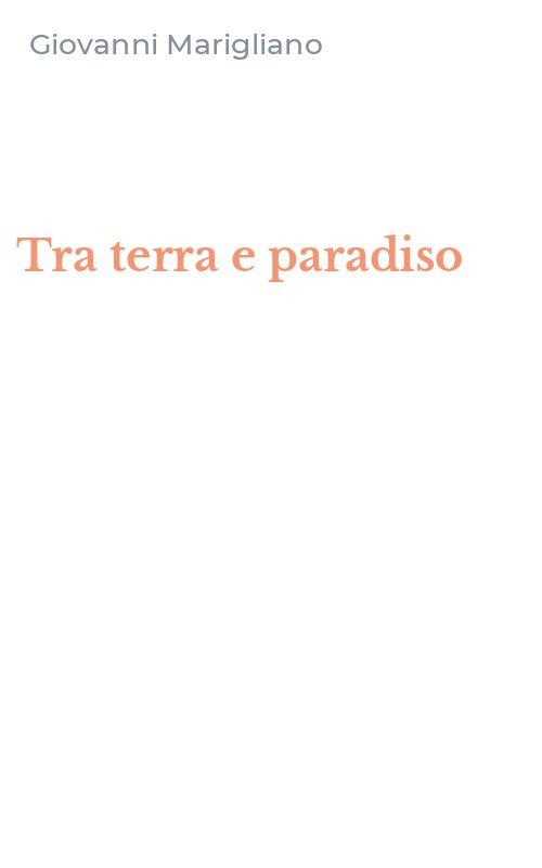 Tra terra e paradiso