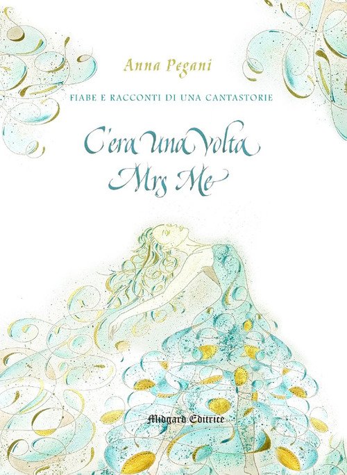 C'era una volta Mrs Me