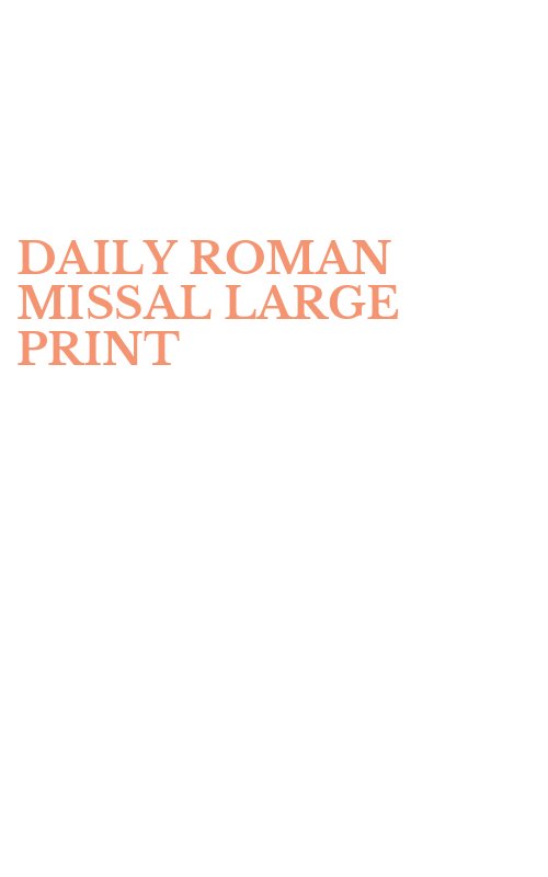 DAILY ROMAN MISSAL LARGE PRINT