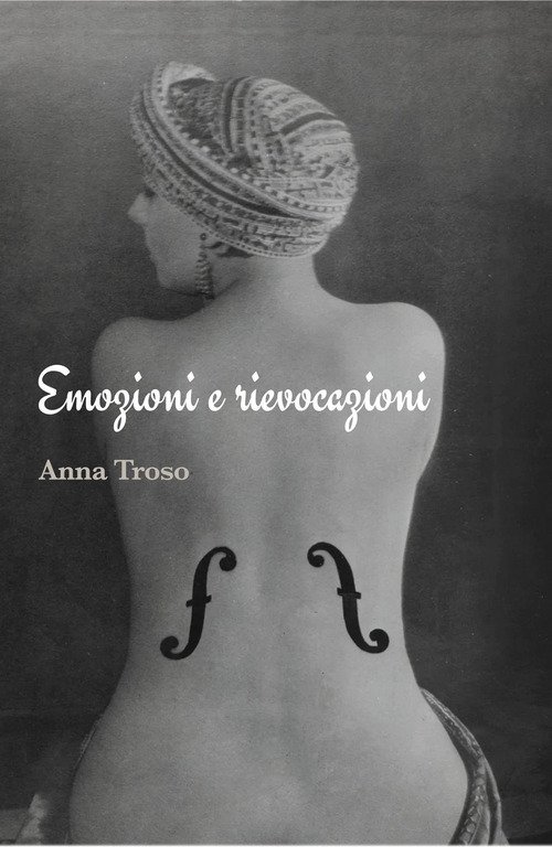 Emozioni e rievocazioni