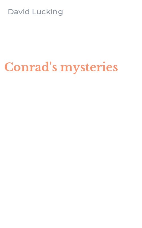 Conrad's mysteries