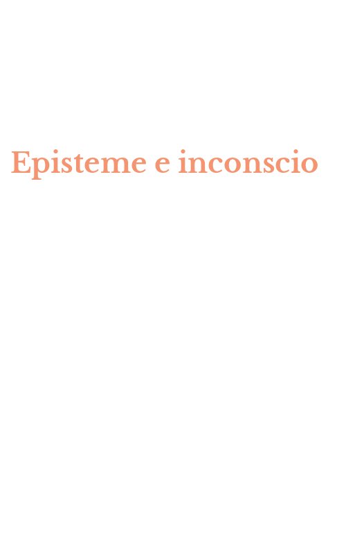 Episteme e inconscio