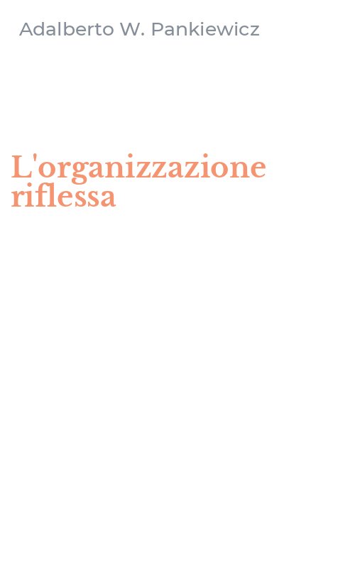 L'organizzazione riflessa