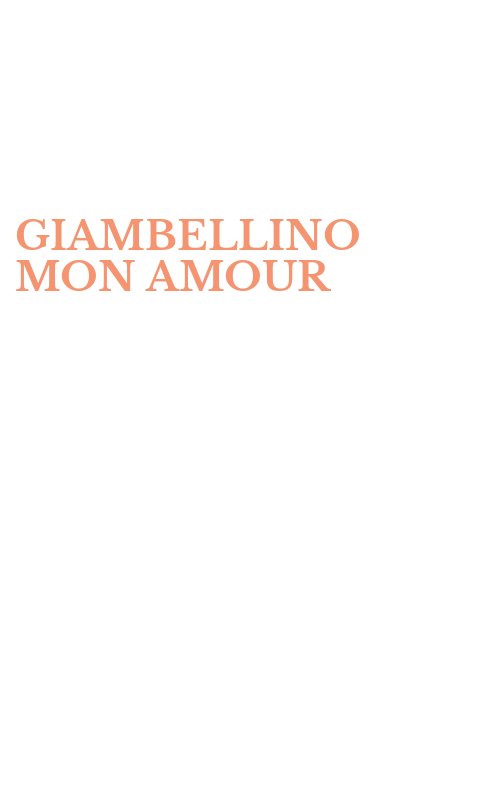 GIAMBELLINO MON AMOUR