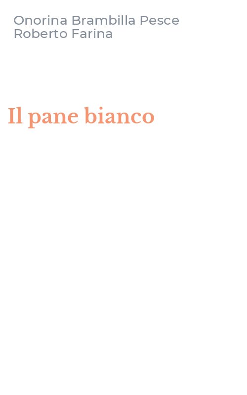Il pane bianco
