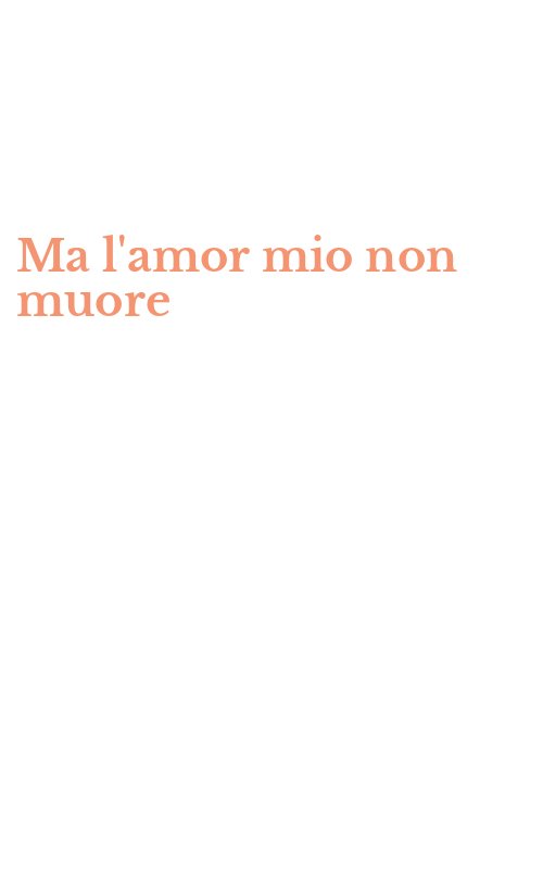 Ma l'amor mio non muore
