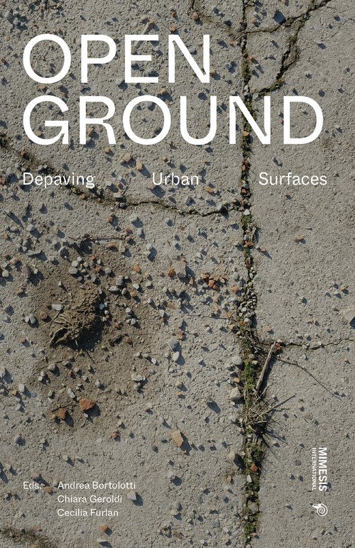 Open ground. Depaving urban surfaces