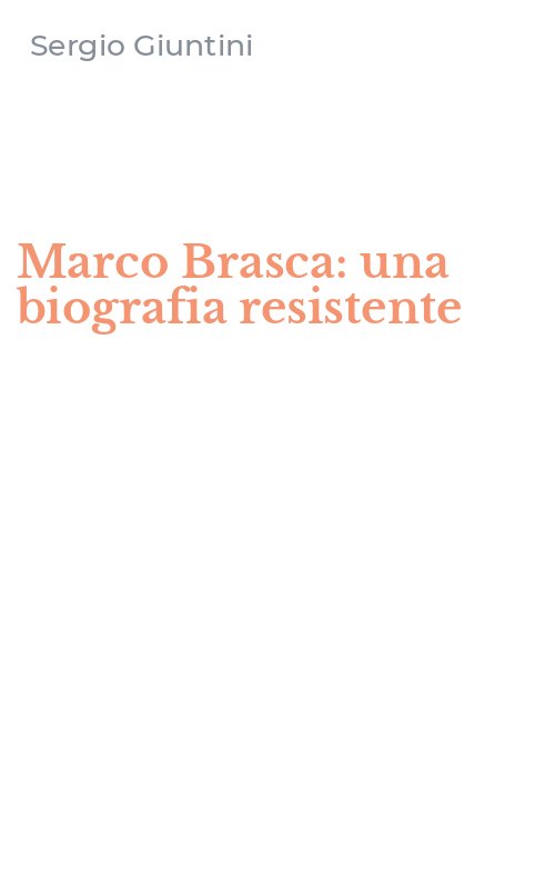 Marco Brasca: una biografia resistente