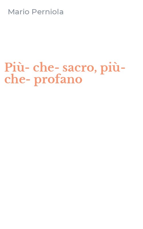 Più-che-sacro, più-che-profano