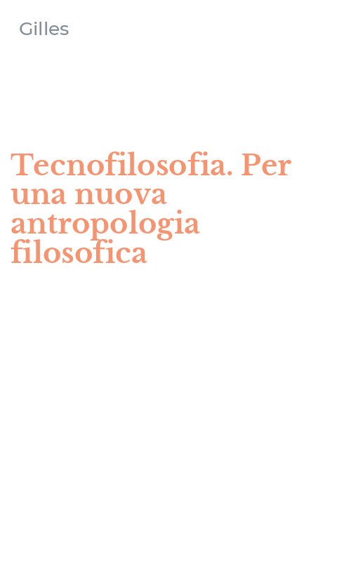 Tecnofilosofia. Per una nuova antropologia filosofica