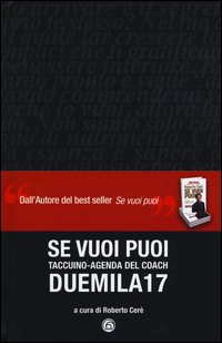 Se vuoi puoi. Agenda 2017