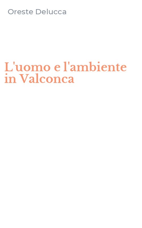 L'uomo e l'ambiente in Valconca