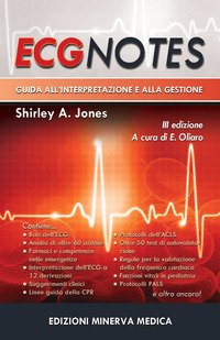 ECG notes. Guida all'interpretazione e alla gestione