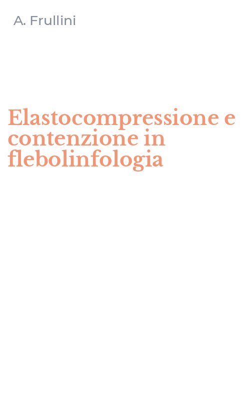 Elastocompressione e contenzione in flebolinfologia