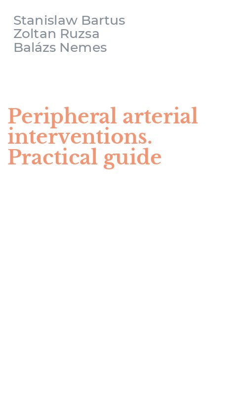 Peripheral arterial interventions. Practical guide