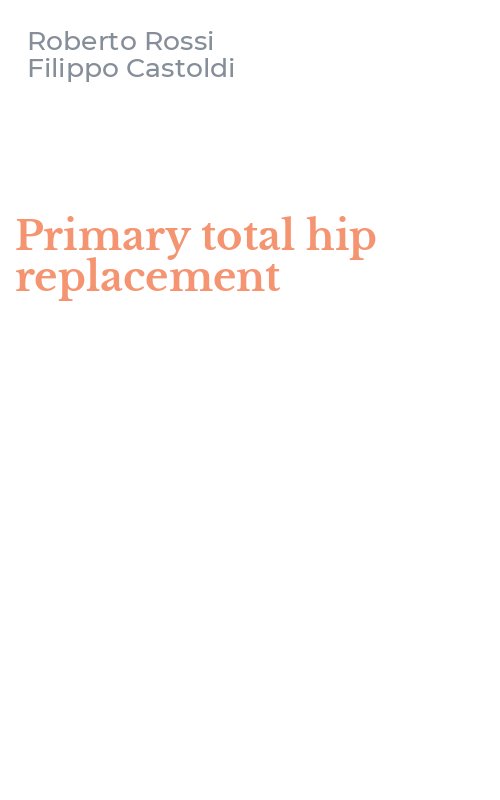 Primary total hip replacement