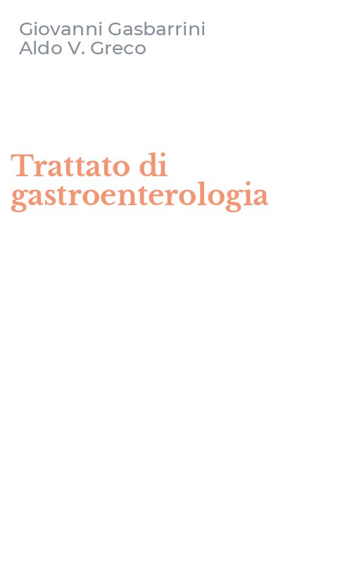 Trattato di gastroenterologia