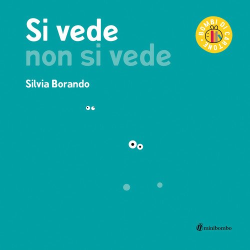 Si vede non si vede