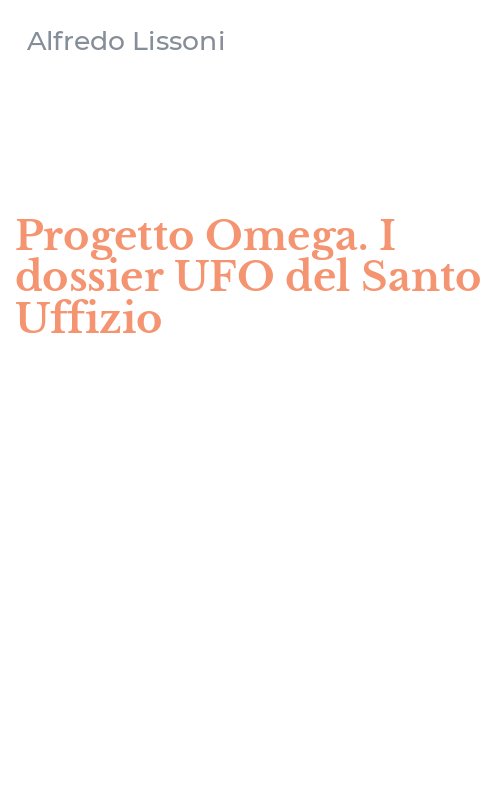 Progetto Omega. I dossier UFO del Santo Uffizio