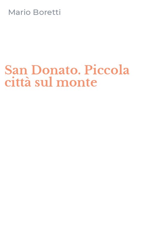 San Donato. Piccola città sul monte