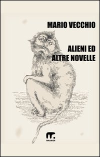 Alieni ed altre novelle