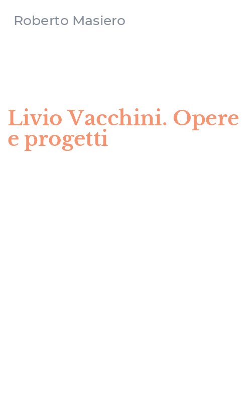 Livio Vacchini. Opere e progetti