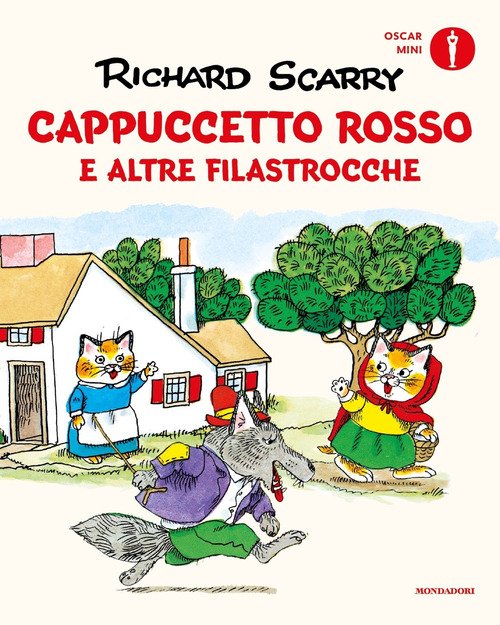 Cappuccetto Rosso e altre filastrocche - Richard Scarry - Mondadori - Libro  Ancora Store