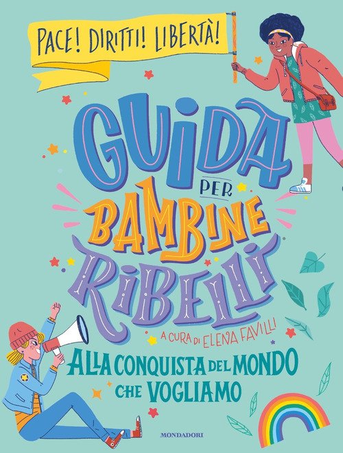 Storie della buonanotte per bambine ribelli - Ragazzi Mondadori