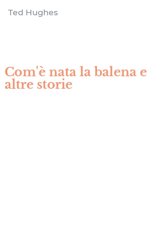 Com'è nata la balena e altre storie