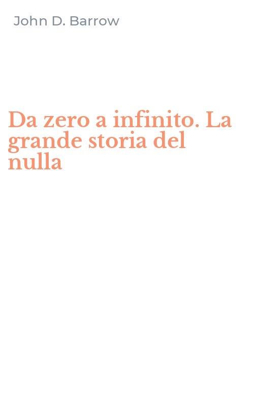 Da zero a infinito. La grande storia del nulla