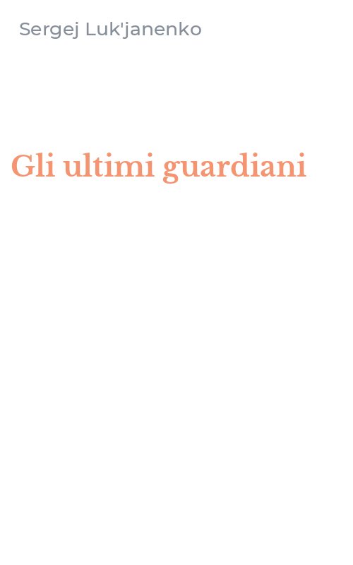 Gli ultimi guardiani