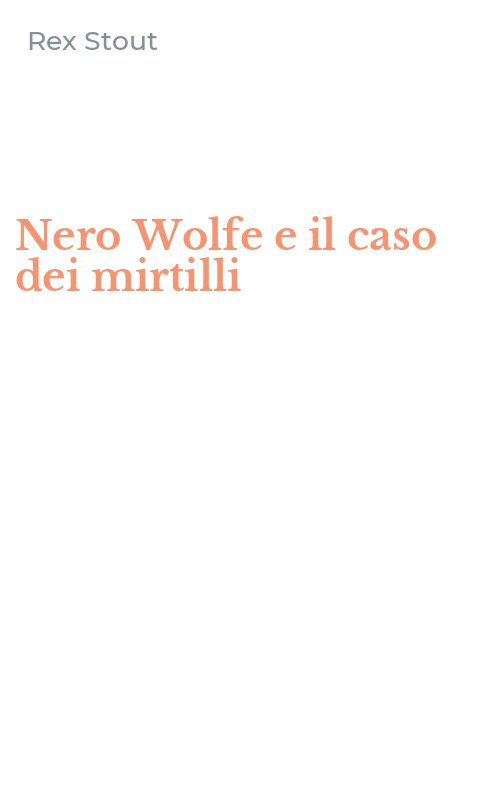 Nero Wolfe e il caso dei mirtilli