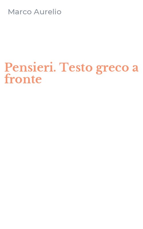 Pensieri. Testo greco a fronte