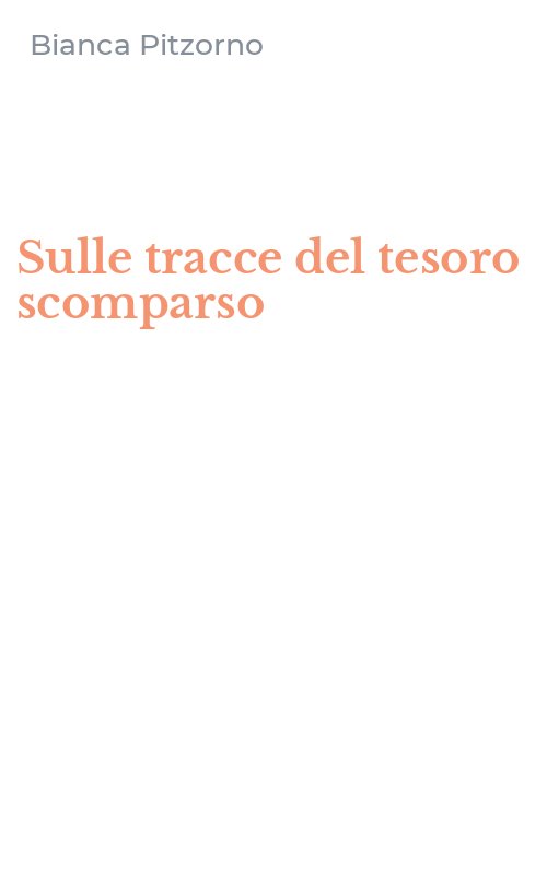 Sulle tracce del tesoro scomparso