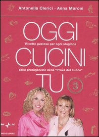 Oggi cucini tu