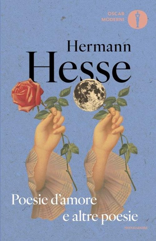 Poesie d'amore e altre poesie. Testo tedesco a fronte