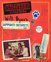 Will Byers. Appunti segreti. Stranger Things
