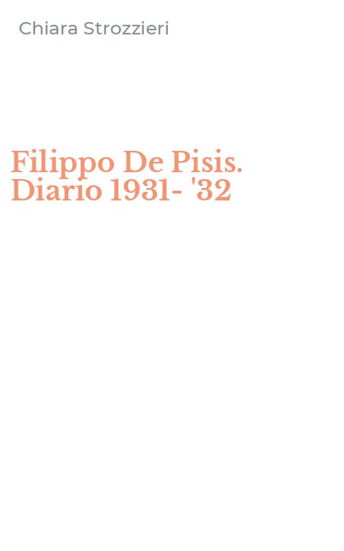 Filippo De Pisis. Diario 1931-'32