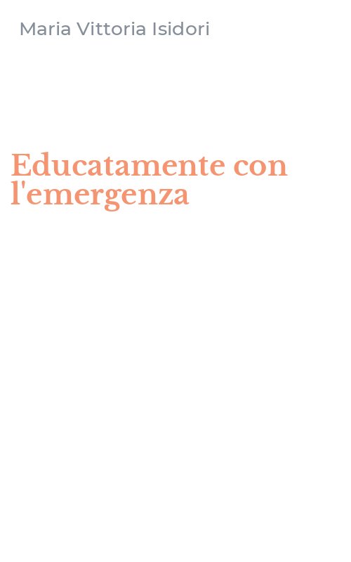 Educatamente con l'emergenza