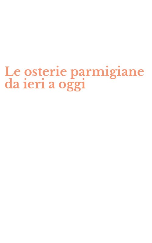 Le osterie parmigiane da ieri a oggi