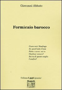 Formicaio barocco