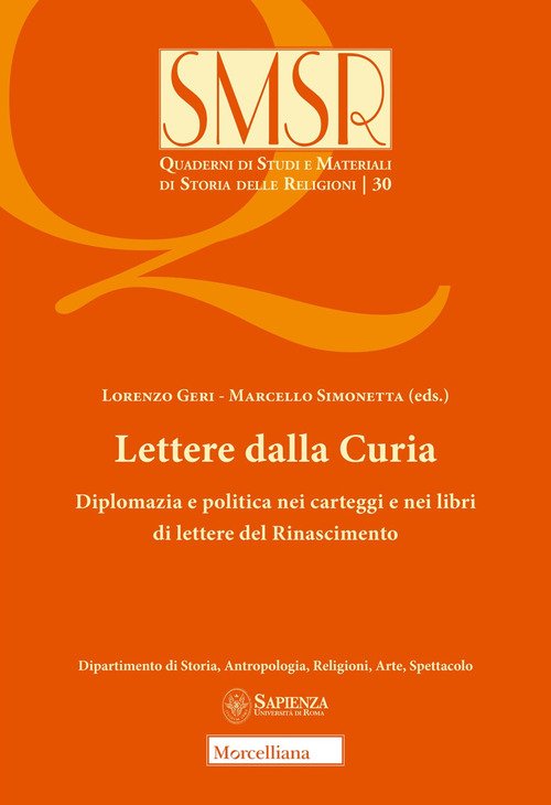 Lettere dalla curia. Diplomazia e politica nei carteggi e nei libri di lettere del Rinascimento