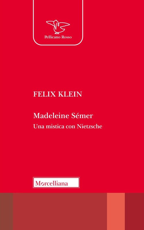 Madeleine Sémer. Una mistica con Nietzsche
