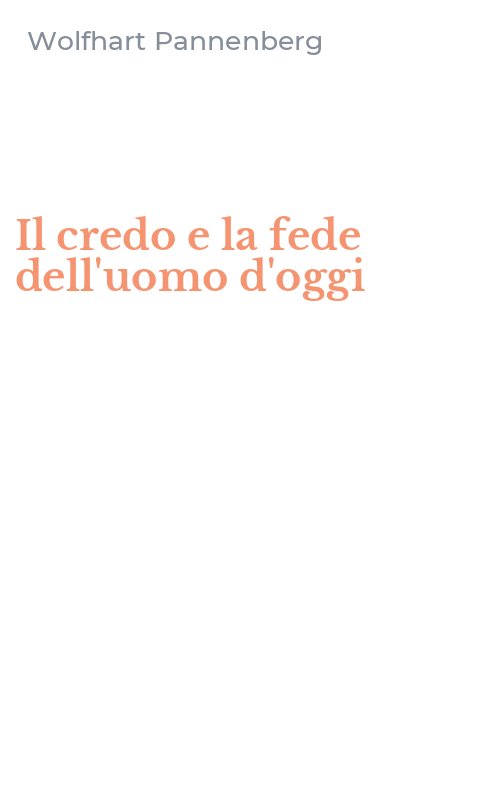 Il credo e la fede dell'uomo d'oggi