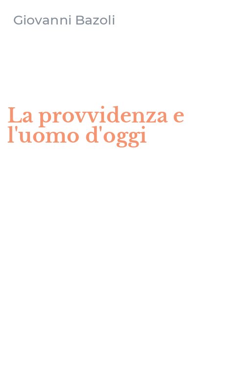 La provvidenza e l'uomo d'oggi